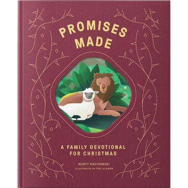 Promises Made Promises Kept: A Family Devotional for Christmas