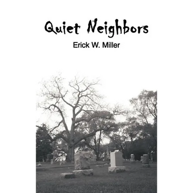 Quiet Neighbors