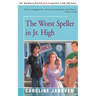 The Worst Speller in Jr. High
