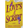 Love's a Script