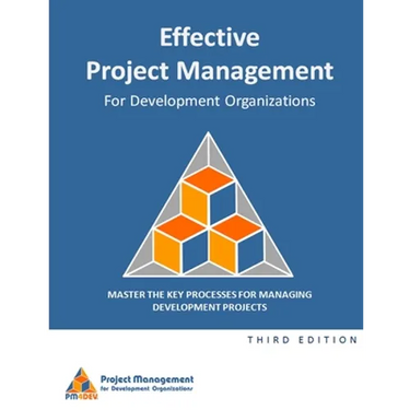 Effective Project Management for Development Organizations
