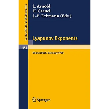 Lyapunov Exponents: Proceedings of a Conference Held in Oberwolfach, May 28 - June 2, 1990