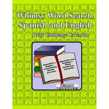 Whimsy Word Search, Spanish and English- Daily Challenge Calendar