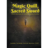 Magic Quill, Sacred Sword: Poetic Messages of Divine Spiritual Healing