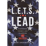 L.E.T.S. Lead: Leadership, Energy, and Teamwork=Success