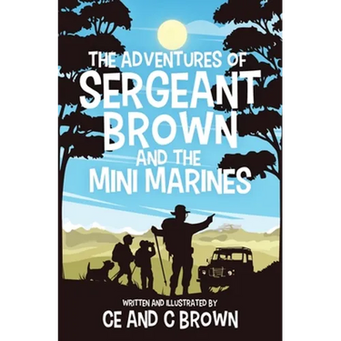 The Adventures of Sergeant Brown and the Mini Marines