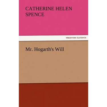 Mr. Hogarth's Will