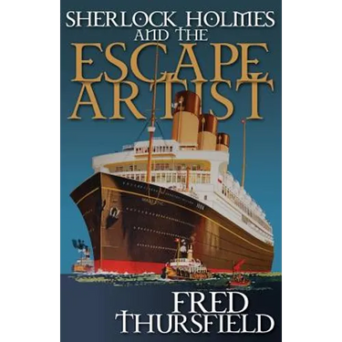 Sherlock Holmes and the Escape Artist