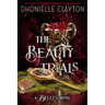 The Beauty Trials-A Belles Novel