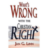 What's Wrong with the Christian Right