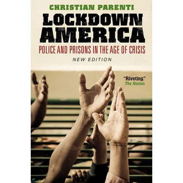 Lockdown America: Police and Prisons in the Age of Crisis