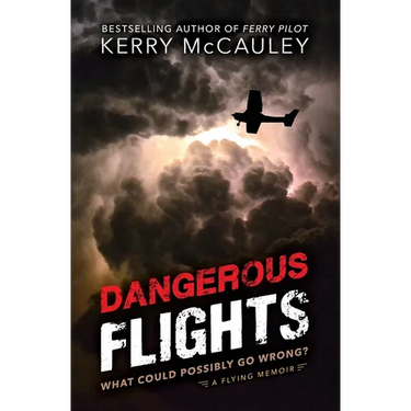 Dangerous Flights: What Could Possibly Go Wrong?