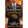 Tips on Surviving Corporate Hell