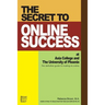 The Secret to Online Success at Axia College and the University of Phoenix