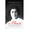 To Elena: The True Story of Elena Bondar