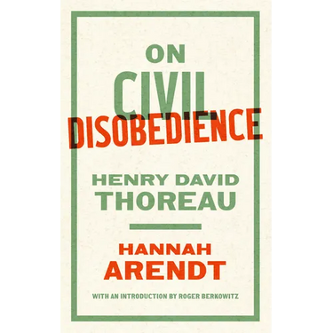 On Civil Disobedience