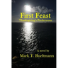 First Feast: Thanksgiving's predecessor