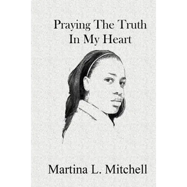 Praying the Truth in My Heart