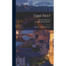 Time Past; Memories of Proust and Others