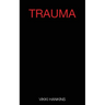 Trauma: Part 1