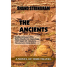 The Ancients: A Novel of Time Travel