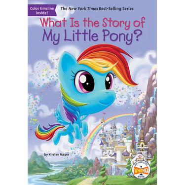 What Is the Story of My Little Pony?