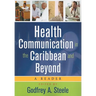 Health Communication in the Caribbean and Beyond: A Reader