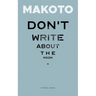 Don't Write About the Moon: A Tanka Novel