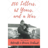 200 Letters, 62 Years, and a War