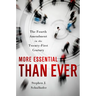 More Essential Than Ever: The Fourth Amendment in the Twenty First Century