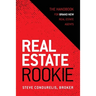 Real Estate Rookie: The Handbook for Brand New Real Estate Agents