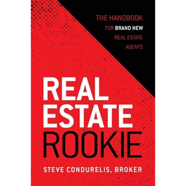 Real Estate Rookie: The Handbook for Brand New Real Estate Agents