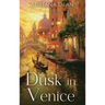 Dusk in Venice