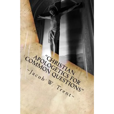 "Christian Apologetics for Common Questions": Christian Theology and Biblical Doctrine