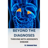 Beyond the Diagnoses: Thriving with Addison's Disease