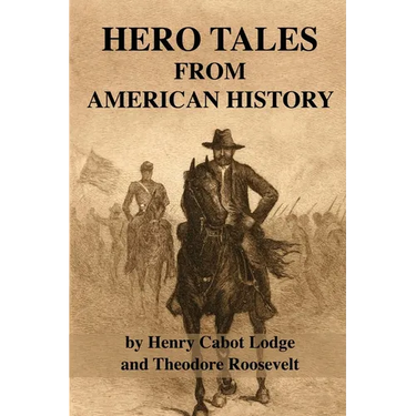 Hero Tales From American History