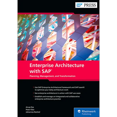 Enterprise Architecture with Sap: Planning, Management, and Transformation