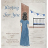 Waiting for You