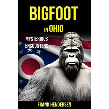 Bigfoot in Ohio: Mysterious Encounters