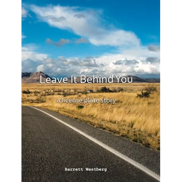 Leave It Behind You: A License Plate Story