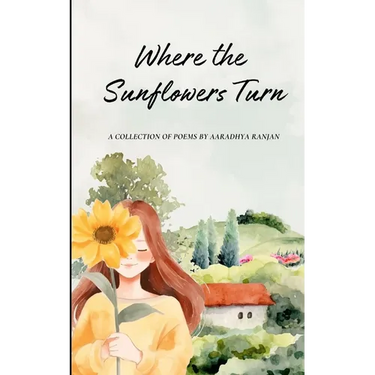 Where the Sunflowers Turn