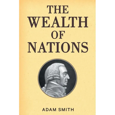 The Wealth of Nations