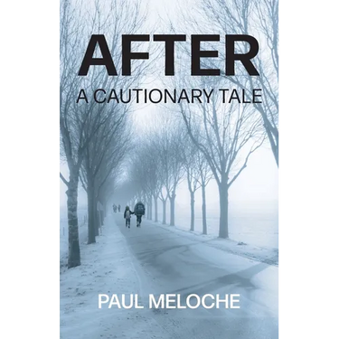 After: A Cautionary Tale