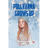 Pollyanna Grows Up