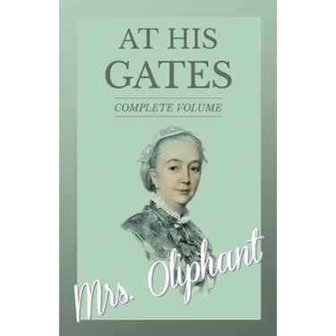 At His Gates - Complete Volume