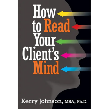 How to Read Your Client's Mind