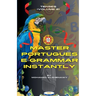 Master Portuguese Grammar Instantly: Tenses (Volume 2)