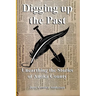 Digging Up The Past: Unearthing the Stories of Anoka County
