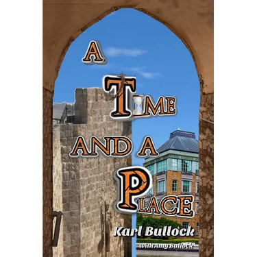 A Time and a Place