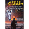 Where The Ley Lines Meet: Final Chapter to the Claire Saga